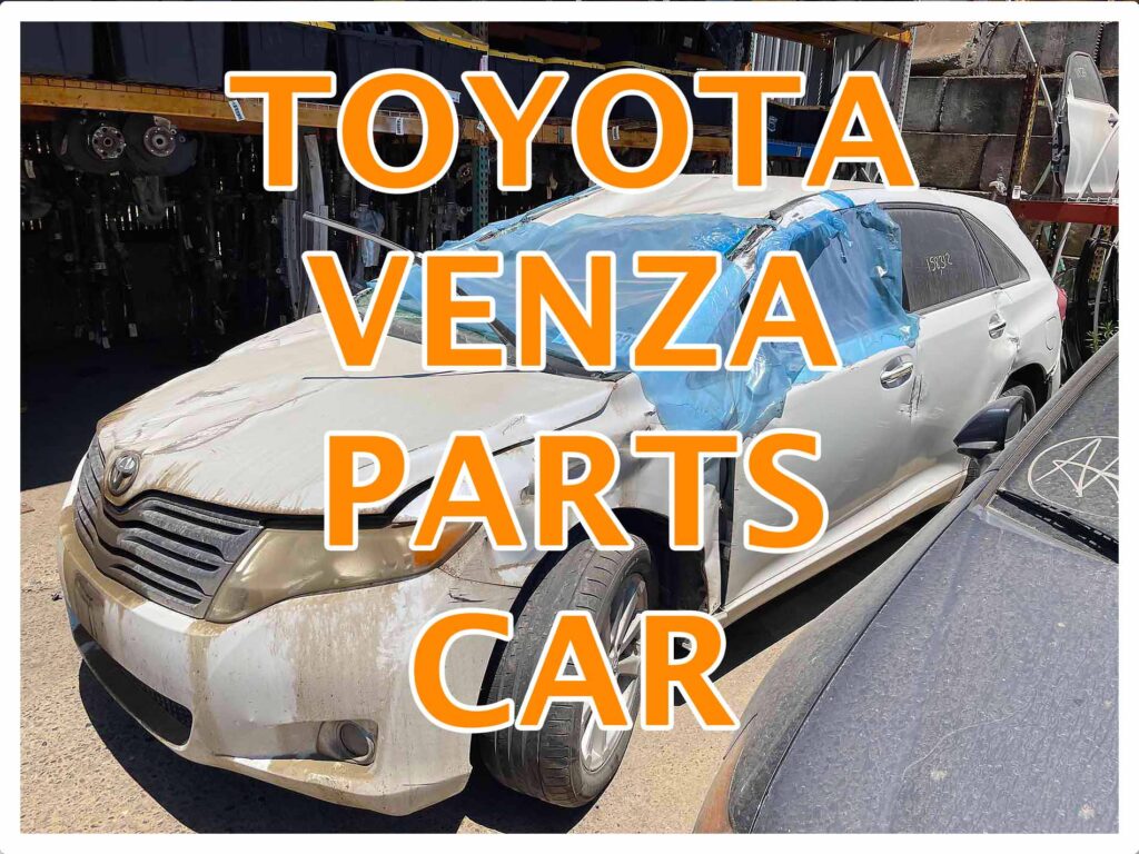 Used OEM Toyota Venza Parts