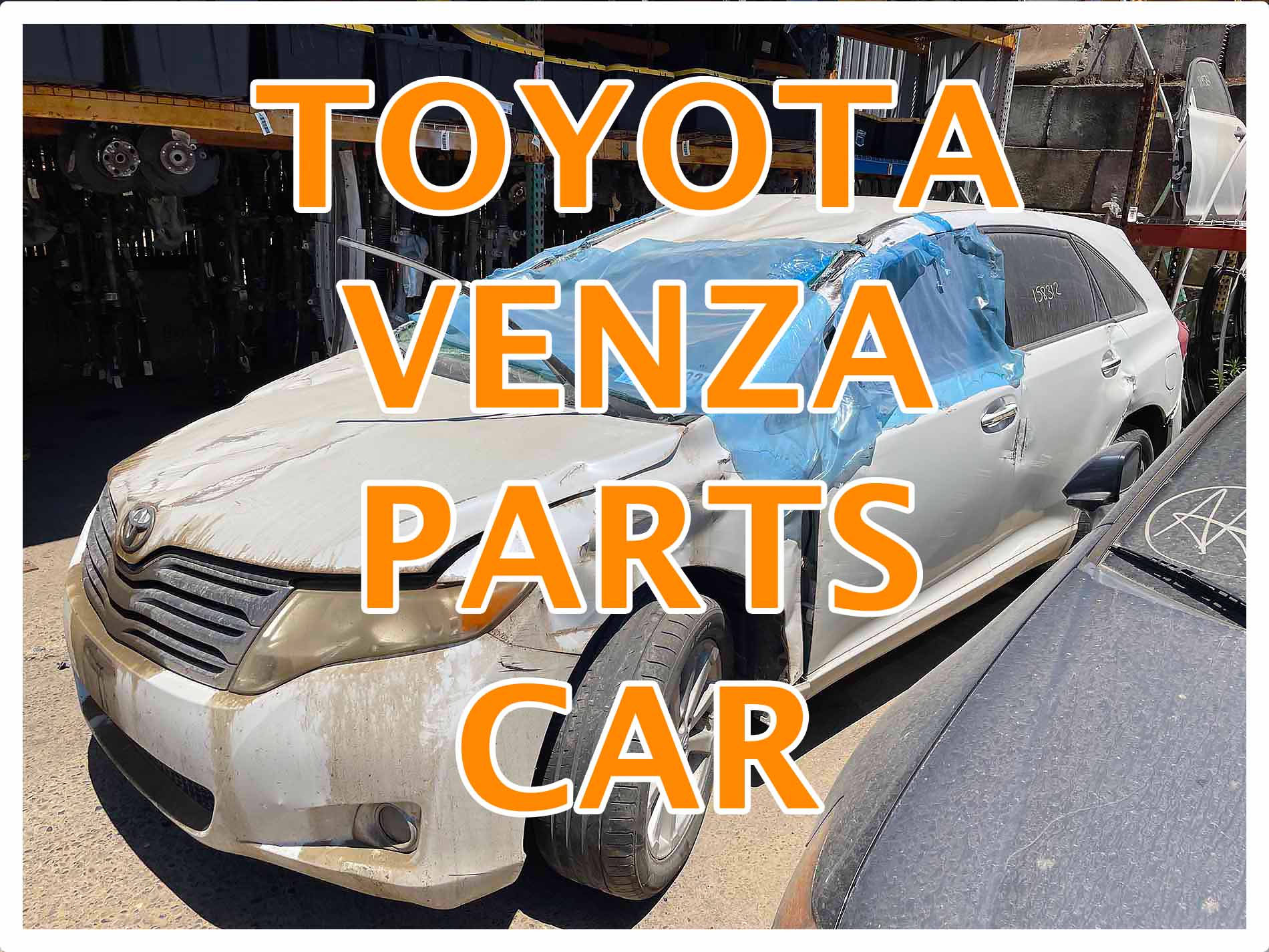 Used OEM Toyota Venza Parts Cars - Exreme Auto Parts